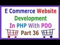 E Commerce Website Development In PHP With PDO Part 36 Display Cart Item...