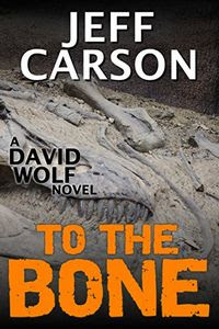 To the Bone by Jeff Carson