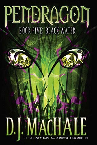 Black Water (Pendragon Book 5)
