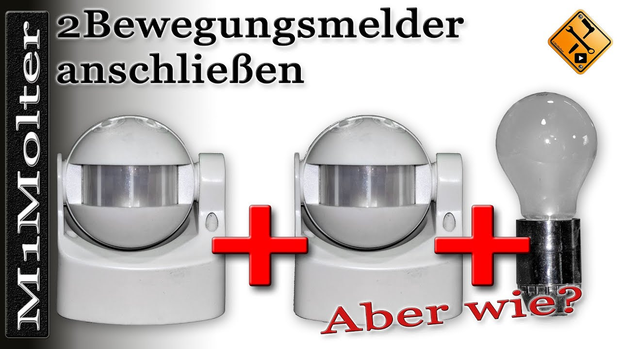 Zwei Bewegungsmelder anschließen - Schaltplan in Videoform von M1Molter