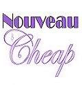 Nouveau Cheap