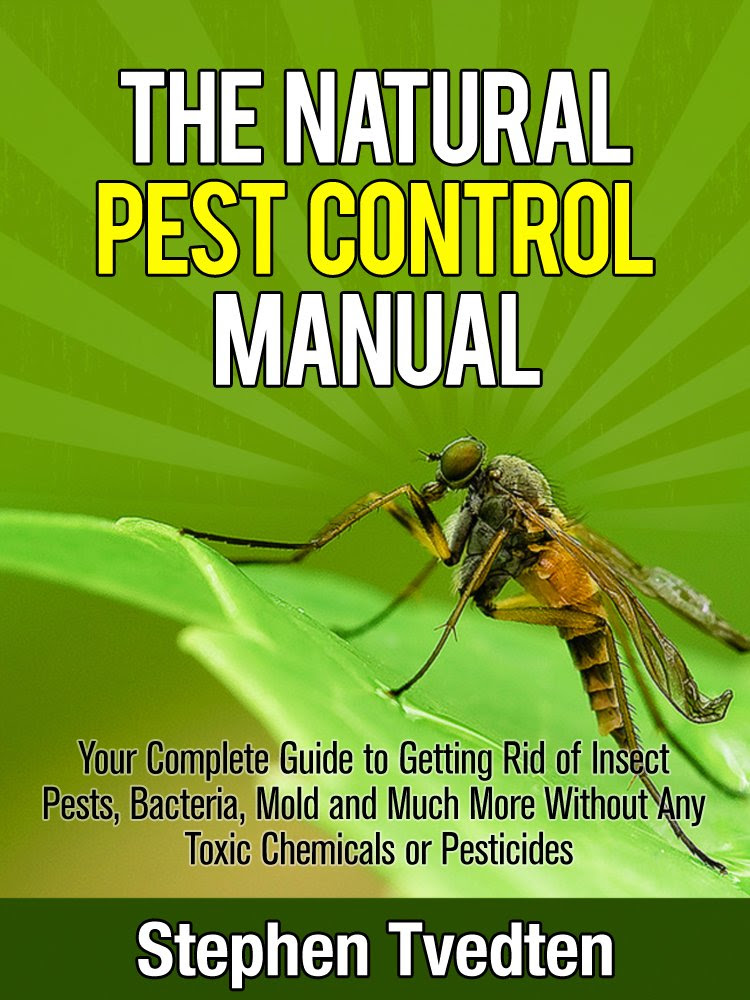 The Natural Pest Control Manual: Your Complete Guide to Getting ...
