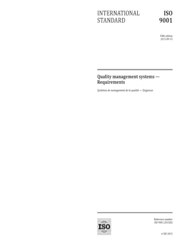 ISO 9001:2015, Fifth Edition: Quality management systems - Requirements