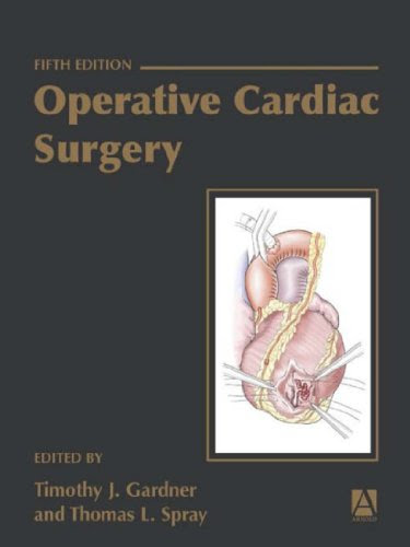 Operative Cardiac Surgery, Fifth edition (Medicine)