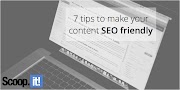 7 tips to make your content SEO friendly