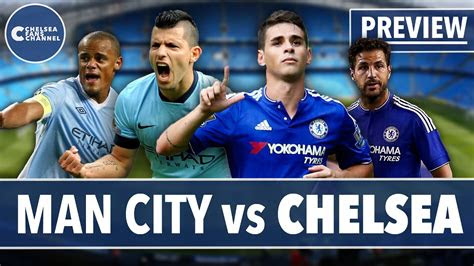manchester city  chelsea match preview chelsea fans