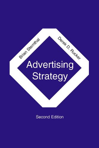 Advertising StrategyBy Brian Sternthal, Derek D. Rucker