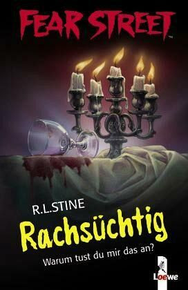 Rachsüchtig / Fear Street Bd.13 von Robert L. Stine ...