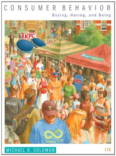 Consumer Behavior: Buying, Having, and Being (11th Edition)