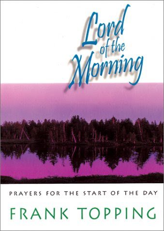 Lord of the Morning, by Frank Topping