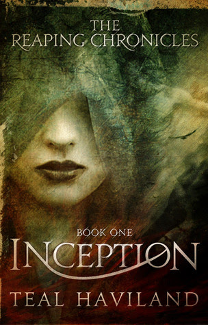 Inception (The Reaping Chronicles, #1)