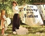 In the Nursery of the Nation