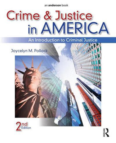 Crime And Justice In America An Introduction To Criminal Justice