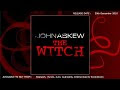 John Askew - The Witch
