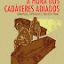 PDF: A Hora Dos Cadáveres Adiados: Corrupção, Expectativa E Processo Penal