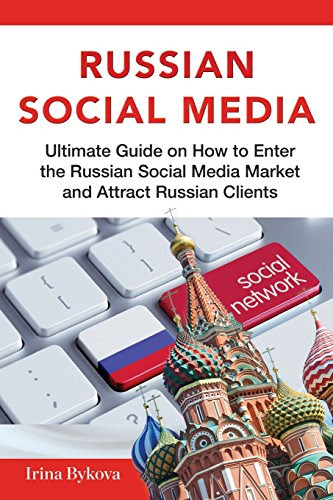 RUSSIAN SOCIAL MEDIA, by Irina Bykova
