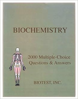 Biochemistry 2000 Multiple Choice Questions Amp Answers