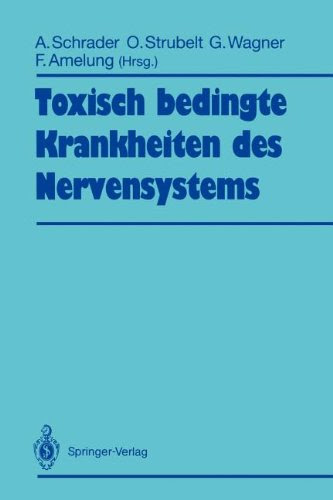 Toxisch bedingte Krankheiten des Nervensystems 3540544992 pdf