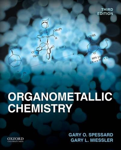 Organometallic Chemistry, by Gary O. Spessard, Gary L. Miessler