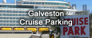 Guide to Galveston Cruise Parking: Prices, Profiles, Maps & More ...