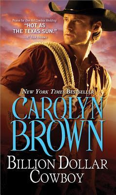 Billion Dollar Cowboy (Cowboys & Brides, #1)