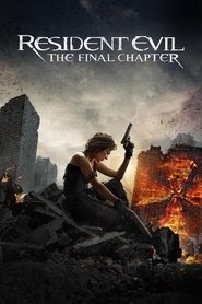Resident Evil: The Final Chapter 2016 watch full stream [putlocker-123]
[4K]