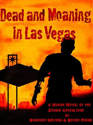 Dead and Moaning in Las Vegas