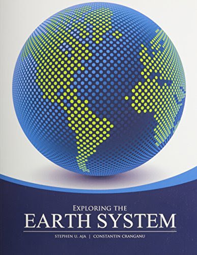 Exploring the Earth SystemBy AJA  STEPHEN, CRANGANU  CONSTANTIN