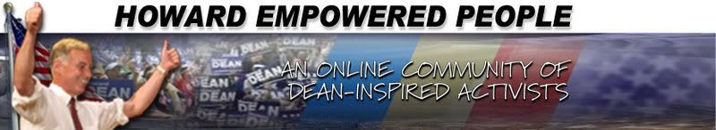 Howard-Empowered People: An online community of Howard Dean inspired activists