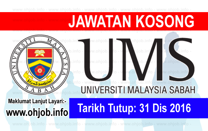 Jawatan Kerja Kosong Universiti Malaysia Sabah (UMS) logo www.ohjob.info disember 2016