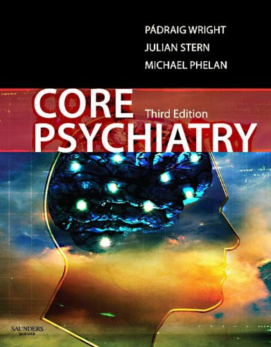 Core Psychiatry (MRCPsy Study Guides), by Padraig Wright