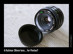 A Kalimar 28mm lens... for Pentax?