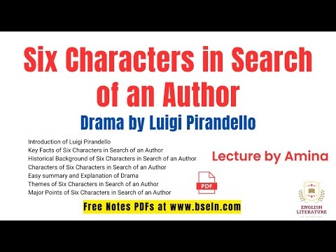  Six Characters in Search of an Author Play by Luigi Pirandello |  Six Characters in Search of an Author Summary and Analysis 