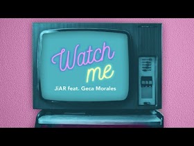 Watch Me by JiAR ft. Geca Morales [Official Audio]