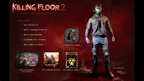 Description · dj scully character, with unique voice pack and set of face/body skins · additional cosmetic items (each with multiple selectable variants): Killing Floor 2: Digital Deluxe Edition In-Game Cosmetic