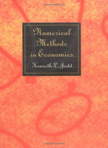 Numerical Methods in Economics (MIT Press), by Kenneth L. Judd