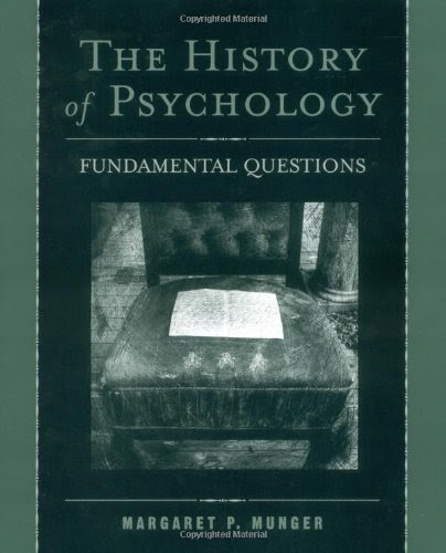 By Margaret P. Munger - The History of Psychology: Fundamental Questions: 1st (first) EditionBy Author