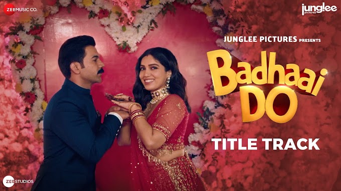 Badhai Do Title Track Lyrics | Badhai Do | Nakash Aziz |LyricsWEB