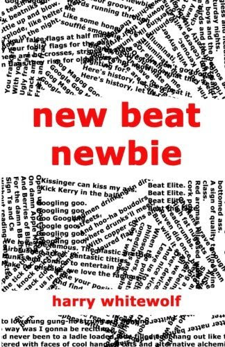 New Beat Newbie, by Harry Whitewolf