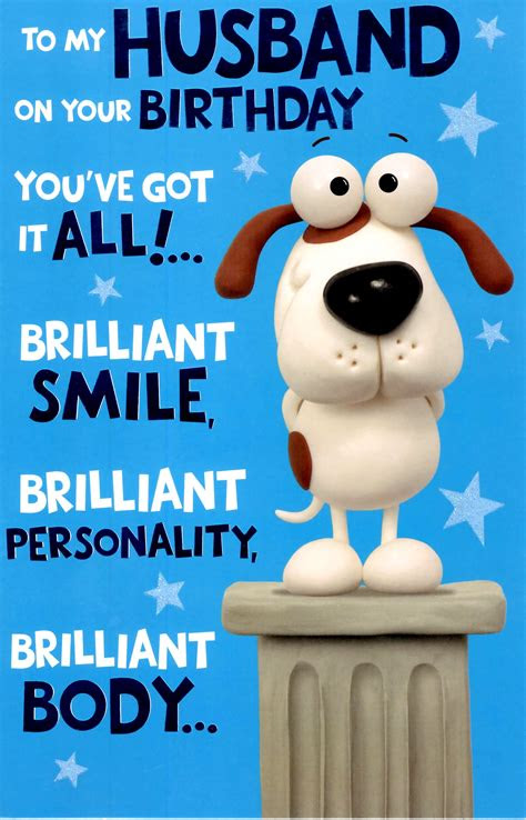 Show your better half some extra love on his birthday with a free printable birthday card that is guaranteed to bring a smile to . cute funny brilliant husband birthday greeting card crackers range