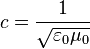 c=\frac{1}{\sqrt{\varepsilon_0\mu_0}}