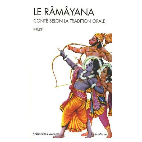 Le Râmâyana : Conté selon la tradition orale Serge Demetrian