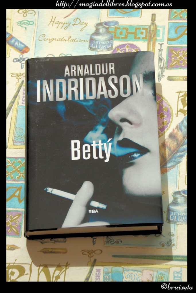 Bettý de Arnaldur Indridason
