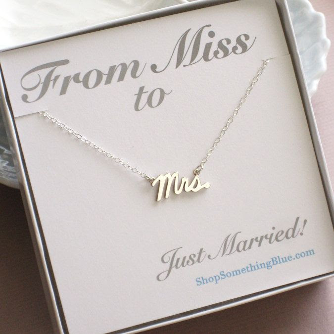 Mrs. necklace. to wear right after the wedding in the airport on the way to the honeymoon.