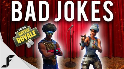 bad jokes fortnite battle royale youtube