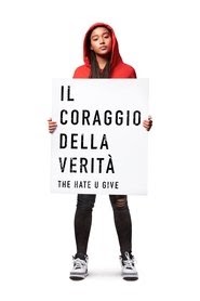 Il coraggio della verità - The hate u give Streaming italia
altadefinizione completo 2018