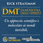 Macrolibrarsi.it presenta il LIBRO: DMT - La Molecola dello Spirito