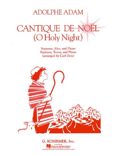 Cantique de Noel (O Holy Night): Vocal DuetFrom G. Schirmer