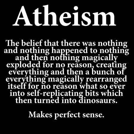 Funny Sign Sayings on Funny Signs And Sayings    Atheismmakessense Jpg Picture By Lunatic