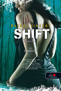 Rachel Vincent: Shift - Változás